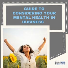 Considering Your Mental Health in Business Guide